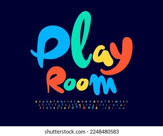 Vector colorful emblem Play Room.  Bright handwritten Font. Creative Alphabet Letters, Numbers and Symbols