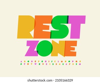 Vector Colorful Emblem Rest Zone. Modern Bright Font. Watercolor Alphabet Letters and Numbers set