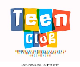 Vector colorful Emblem Teen Club. Bright Artistic Font. Unique Alphabet Letters, Numbers and Symbols. 