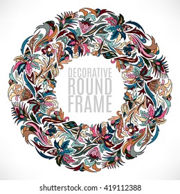 Vector Colorful Floral Background. Hand Drawn Ornament with Floral Wreath. Template for Greeting Card. Decorative round frame.