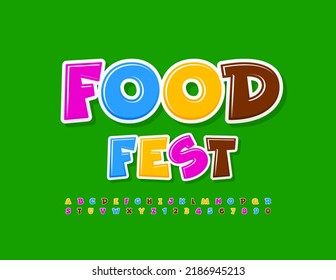 Vektorbunter Flyer Food Fest. Schöne kreative Schriftart. Bright Alphabet Letters and Numbers set