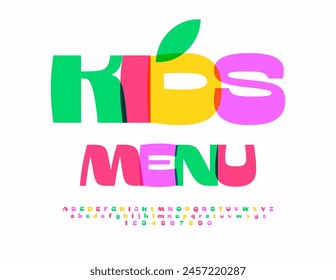 Vector colorful flyer Kids Menu for Cafe. Bright Modern Font. Children Alphabet Letters and Numbers set.