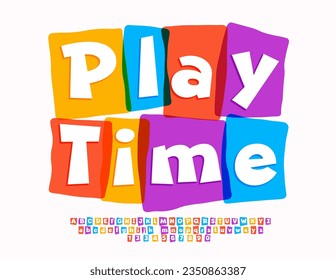 Vector colorful flyer Play Time. Funny Bright Font. Kids Alphabet Letters and Numbers. 