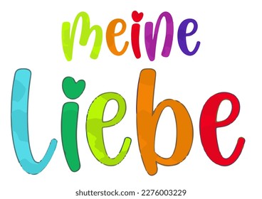 Vector colorful german text ready to print: meine liebe (my love)