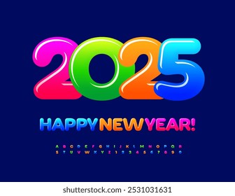 Vector colorful Greeting Card Happy New Year 2025! Bright Childish Font. Glossy Alphabet letters and Numbers set.