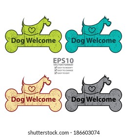 Vector : Colorful Grungy Dog Welcome on Dog With Bone Sign or Label Isolated On White Background 