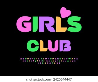 Vector colorful icon Girls Club with decorative Heart. Bright Stylish Font. Trendy Alphabet Letters and Numbers set.