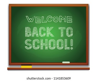 Vector colorful illustration of a green chalkboard with hand drawn inscription welcome back to school. School chalkboard with chalk and lettering isolated from white background