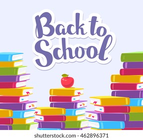 Vector colorful illustration of heap of books with red apple and text back to school on blue background. Bright school design for web, site, advertising, banner, poster, brochure, board