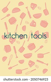 Vector colorful illustration. Pink cooking instrument at the yellow background. Set ladle, saucepan, bowl, mixer, blender, spatula, whisk