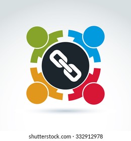 Vector colorful illustration of social bonds. Connection between group of people, international team, link sign.  