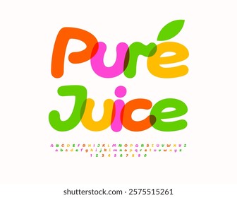 Vector Colorful Label Pure Juice. Funny Handwritten Font. Watercolor Alphabet Letters and Numbers set.