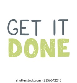 Vector colorful lettering isolated on white background - Get It Done