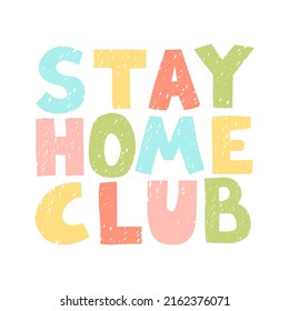 Grabado de colores vectores aislado en fondo blanco - Stay Home Club