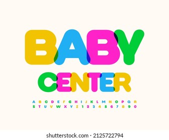 Vector colorful logo Baby Center. Creative bright Font. Childish set of Alphabet Letters and Numbers