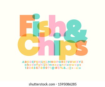 Vector colorful logo Fish & Chips. Bright Alphabet Letters and Numbers. Creative transparent Font