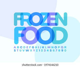 Vector colorful Logo Frozen Food. Creative modern Font. Artistic Alphabet Letters and Numbers set