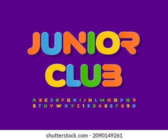 Vector colorful logo Junior Club with bright abstract Font. Alphabet Letters and Numbers set for Kids