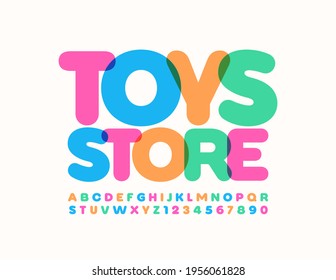 Vector colorful logo Toys Store. Bright modern Font. Artistic style Alphabet Letters ad Numbers set