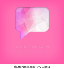 Vector colorful modern cut out pink speech bubble with vibrant polygonal texture