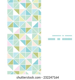 Vector colorful pastel triangle texture vertical frame seamless pattern background