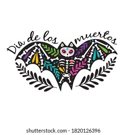 Vector colorful postcard. Dia de los Muertos, Day of the dead or Halloween concept. Bat skeleton with floral design, isolated on white background