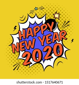 Cartel colorido de Vector 2020 en estilo de arte pop con explosivo de bomba. Cómics modernos Feliz año Nuevo ilustración con burbuja de discurso y puntos de medio tono