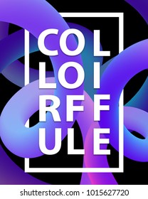 Vector colorful poster with abstract liquid gradient lines. Abstract poster Colorful life