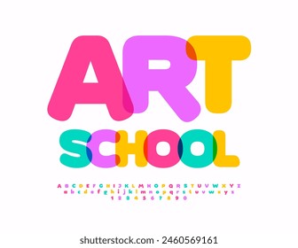 Vector colorful poster Art School. Children cute Font. Bright Alphabet Letters and Numbers set.