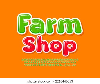 Vector colorful poster Farm Shop. Bright Glossy Font. Green Alphabet Letters and Numbers set