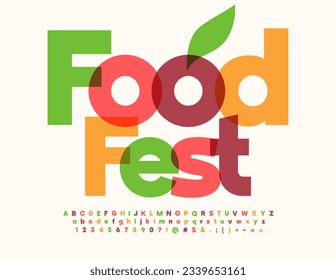 Vector colorful Poster Food Fest. Bright transparent Font. Creative Alphabet Letters and Numbers set