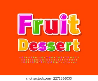 Postre de fruta con colores vectoriales con fuente brillante. Letras, números y símbolos artísticos modernos