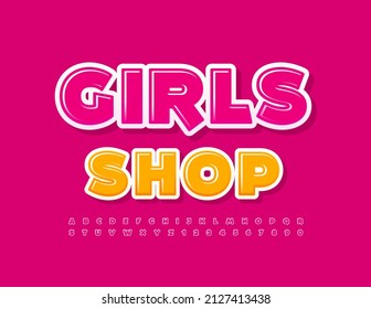 Vector colorful Poster Girls Shop. Trendy Pink Font. Creative Alphabet Letters and Numbers