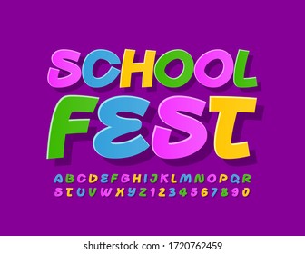 Vector Colorful Poster School Fest With Handwritten Font. Bright Alphabet Letters And Numbers