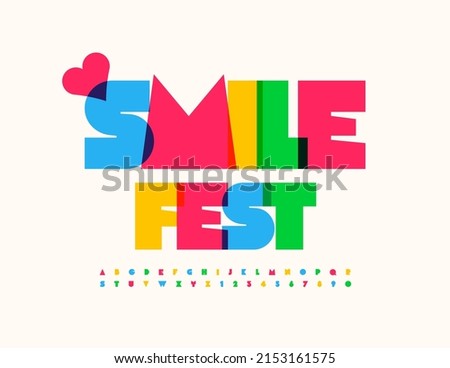 Vector colorful poster Smile Fest with decorative Heart. Bright artistic Font. Creative Alphabet Letters and Numbers set