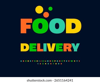 Vector Colorful Promotion Food Delivery. Modern Bright Font. Trendy Digital Alphabet Letters and Numbers set.