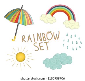 Vector colorful rainbow set. Cute cartoon style illustration of rainbow, bright umbrella, clouds, sun, rain isolated on white background