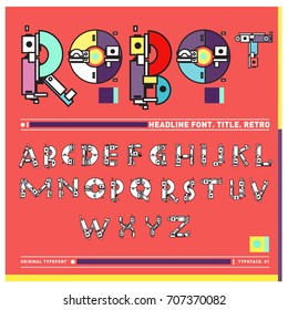 Vector of colorful Retro alphabet. Unique fonts for design and illustration template with techno and robot style. Typography for poster and headline publication.