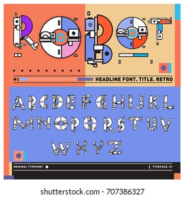 Vector of colorful Retro alphabet. Unique fonts for design and illustration template with techno and robot style. Typography for poster and headline publication.