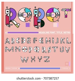 Vector of colorful Retro alphabet. Unique fonts for design and illustration template with techno and robot style. Typography for poster and headline publication.