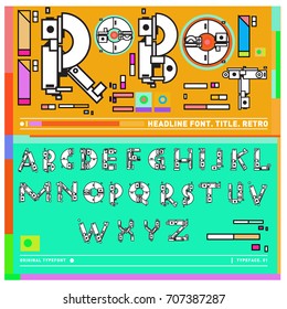 Vector of colorful Retro alphabet. Unique fonts for design and illustration template with techno and robot style. Typography for poster and headline publication.