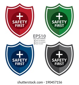 Vector : Colorful Safety First Shield, Icon, Label, Sticker or Badge Isolated on White Background