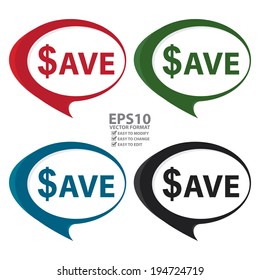 Vector : Colorful Save Speech Balloon Icon Isolated on White Background 