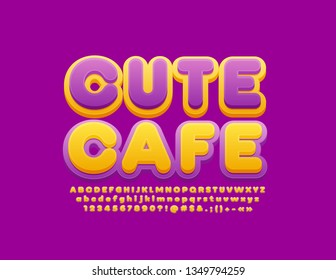 Vector colorful Sign Cute Cafe. Bright Violet and Yellow Font. Stylish Alphabet Letters, Numbers and Symbols.
