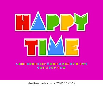 Vector colorful sign Happy Time. Glossy creative Font. Bright  Kids Alphabet Letters and Numbers set