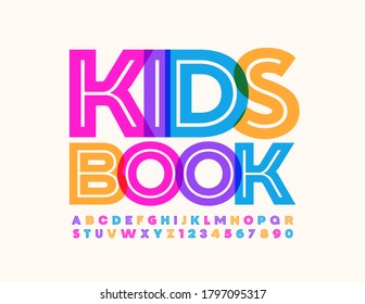Vector colorful sign Kids Book. Creative artistic Font. Bright trendy Alphabet Letters and Numbers