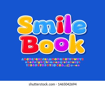 Vector colorful sign Smile book with creative Font. Bright Letters, Numbers and Symbols. Cartoon style Alphabet
