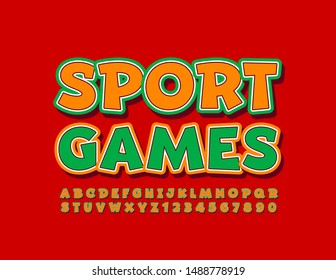 Vector colorful Sign Sport Games. Bright Orange and Green Font. Playful Alphabet Letters and Numbers.