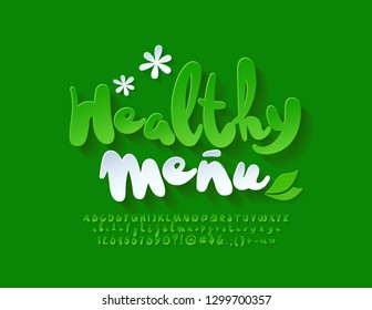 Vector colorful Sign with text Healthy Menu. Handwritten green Alphabet Letters, Numbers and Symbols. Bright playful Font.