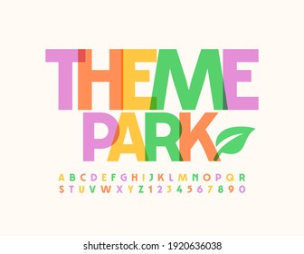 Vector colorful sign Theme Park with Decorative Leaf. Bright creative Font. Trendy Alphabet Letters and Numbers set